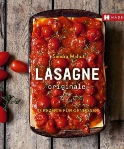 Hädecke Mahut Sandra: LASAGNE Originale