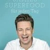 DK Verlag Jamie Oliver: Jamies Superfood Für Jeden Tag