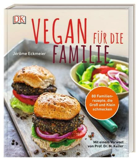 DK Verlag Eckmeier Jerome: Vegan Für Die Familie 3 DK Verlag Eckmeier Jerome: Vegan Für Die Familie