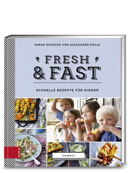 Zabert Sandmann Verlag Schocke Sarah, Dölle Alexander: Fresh & Fast Schnelle Rezepte Für Kinder 3 Zabert Sandmann Verlag Schocke Sarah, Dölle Alexander: Fresh & Fast Schnelle Rezepte Für Kinder