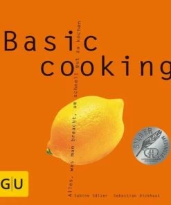 Gräfe Und Unzer Dickhaut Sebastian, Sälzer Sabine: Basics Cooking