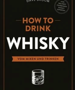 Hallwag Broom Dave: How To Drink Whisky