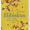DK Verlag Lopè Ariyo: Hibiskus -Wesco store Kochbuch Hibiskus