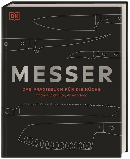 DK Verlag Messer - Das Praxisbuch Für Die Küche 3 DK Verlag Messer - Das Praxisbuch Für Die Küche