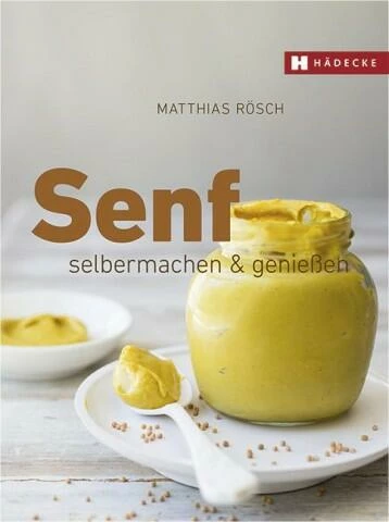 Hädecke Rösch Matthias: Senf 3 Hädecke Rösch Matthias: Senf